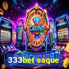 333bet saque